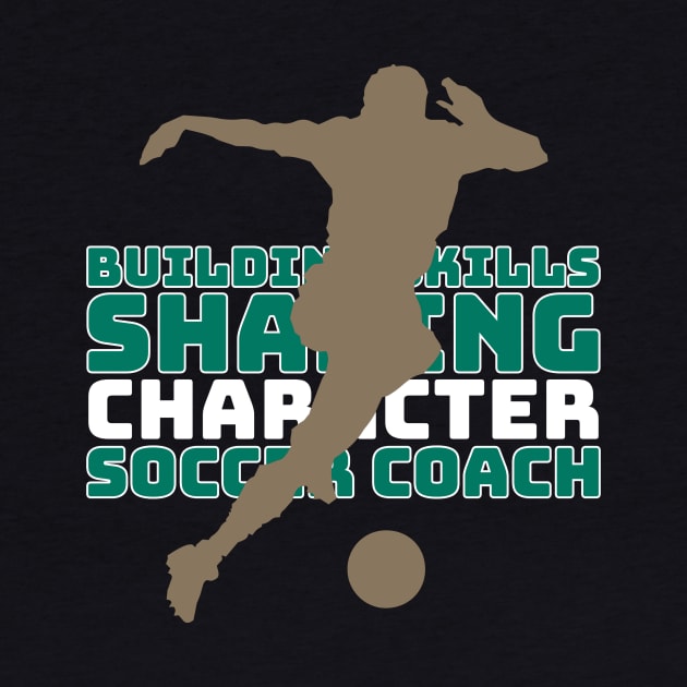 Building skills, shaping character – Soccer Coach, your mentor on the field of dreams by 4evercooldesigns